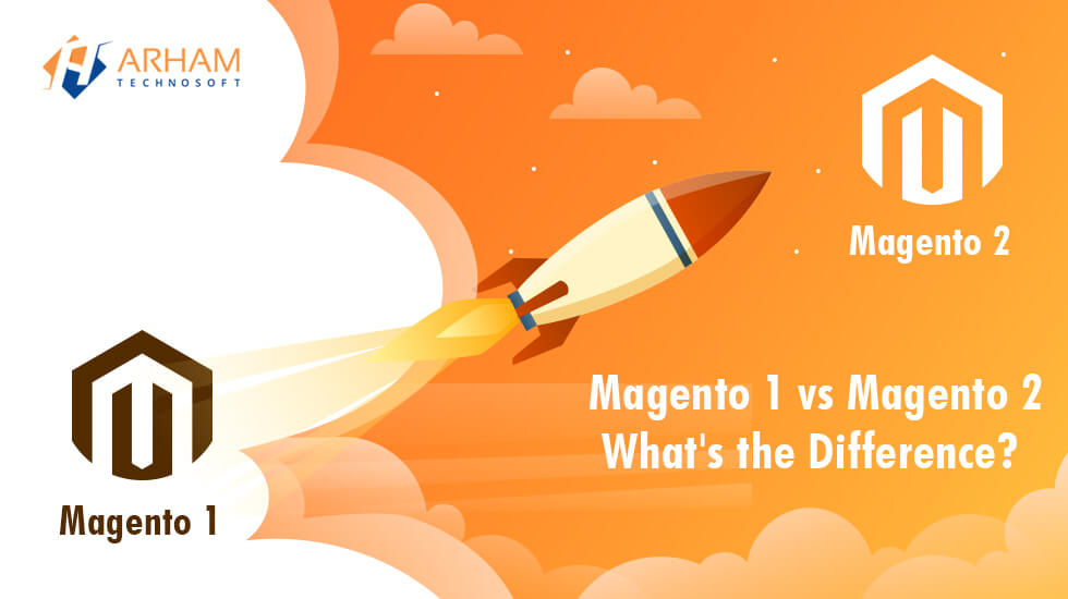 Magento 1 vs Magento 2: What's the Difference?