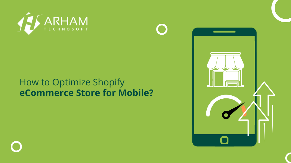How To Optimize Shopify Store For Mobile Friendly in 2022