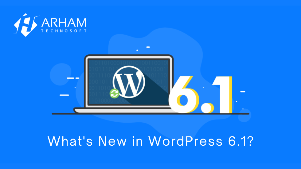 What's New in WordPress 6.1