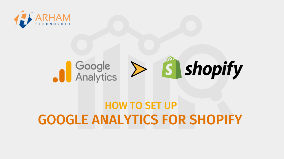 Connecting Shopify To Google Analytics